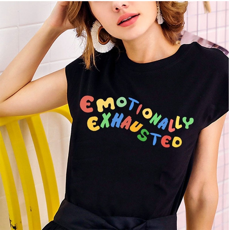 Emotionally Exhausted T Shirt