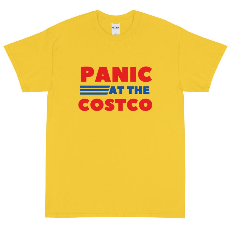Panic at the Costco T-Shirt