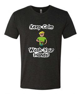 Keep Calm and Wash Your Hands 2020 NL T Shirt