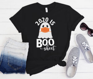 2020 is Boo Sheet T-shirt