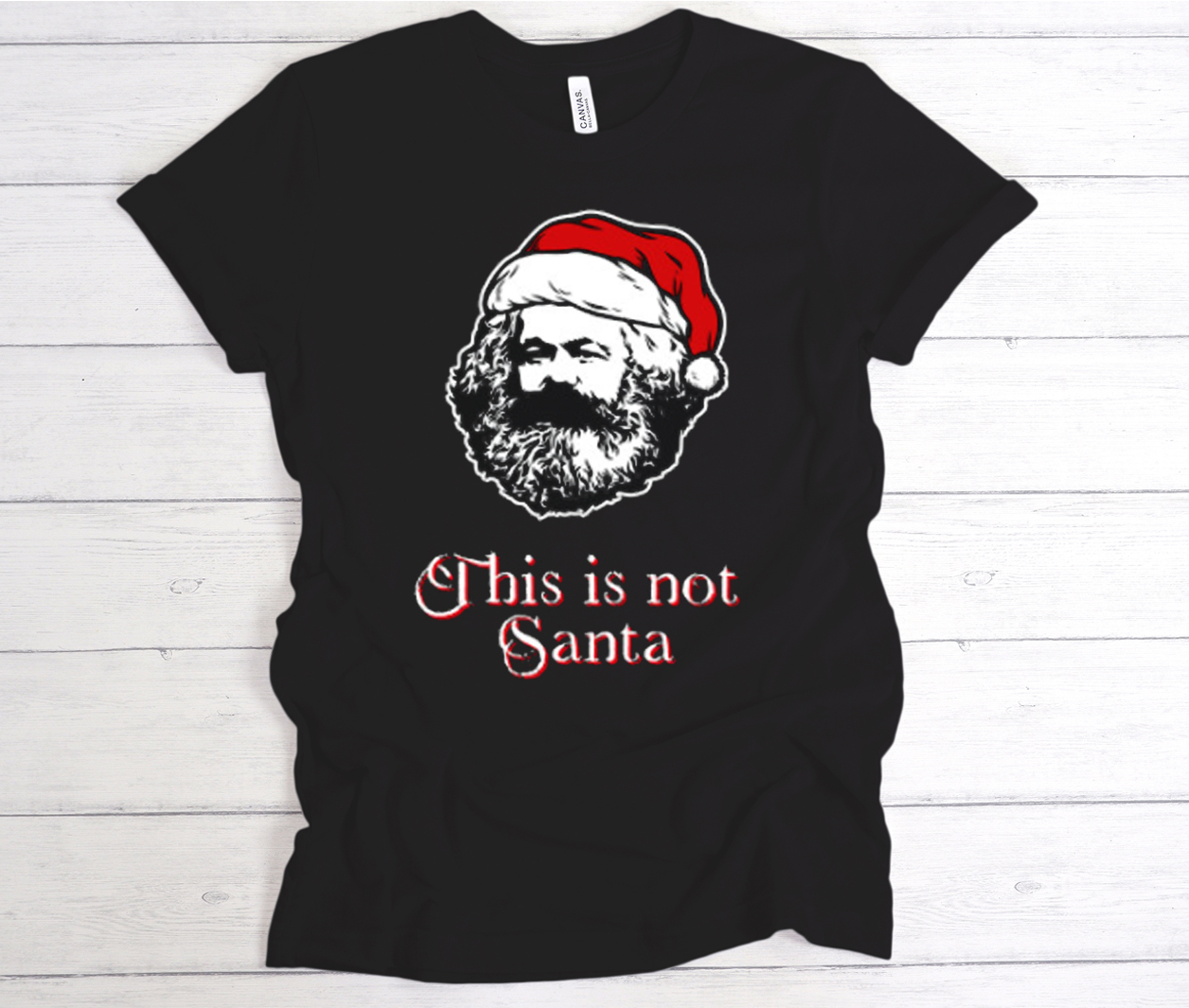 Karl Marx This Is Not Santa Ugly Christmas T shirt