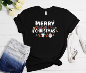 Christmas Merry Quarantine Family 2020 T-shirt
